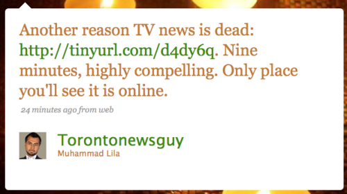 TorontoNewsguy: Another reason TV News is dead: [URL] Nine minutes, highly compelling. Only place youâ€™ll see it is online.