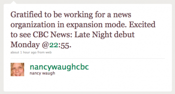 nancywaughcbc: Gratified to be working for a news organization in expansion mode